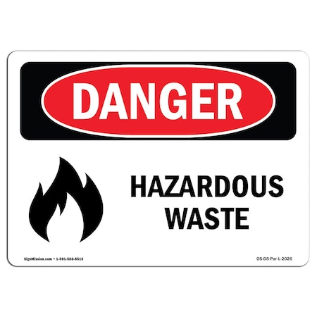 Signmission Safety Sign, OSHA Danger, 5" Height, 7" Width, Hazardous Waste, Landscape OS-DS-D-57-L-2026